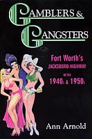 Gangsters and Gamblers in Fort Worth
