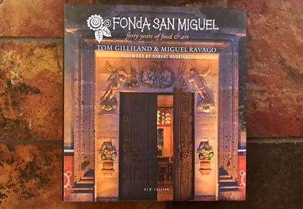 Fonda San Miguel: Forty Years of Food and Art